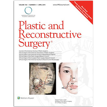 【单期可选】Plastic and Reconstructive Surgery 整形与改造外科学 2019年4月刊