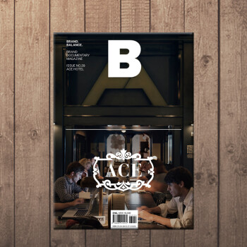 Magazine B ACE HOTEL No.29期  品牌杂志 本期主题：ACE HOTE