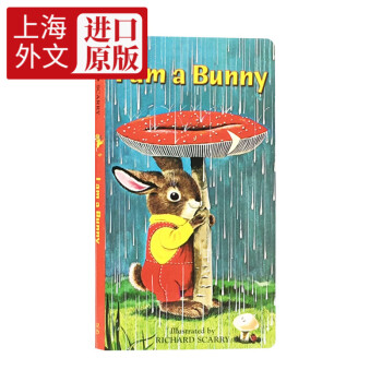 I Am a Bunny 我是一只小兔子 英文原版绘本 英语启蒙绘本纸板书 金色童书系列 0-3岁 Richard Scarry 廖彩杏推荐