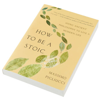 哲学的指引 斯多葛 英文原版 How to Be a Stoic Massimo Pigliucci