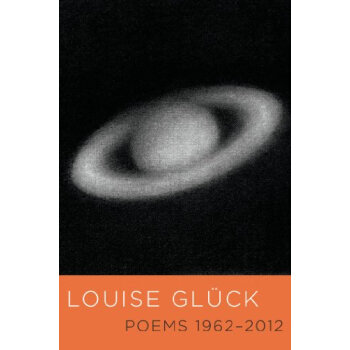 诗歌 1962-2012 Poems 1962-2012 露易丝·格丽克