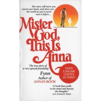 Mister God, This Is Anna: The True Story of ... 英文原版