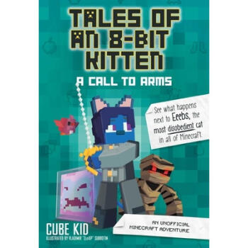 Tales of an 8-Bit Kitten: A Call to Arms (Bo...