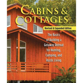 Cabins & Cottages, Revised & Expanded Editio...