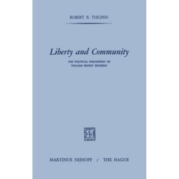 Liberty and Community: The Political Philoso...