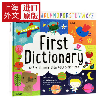 英文原版绘本 First Dictionary A-Z 我的启蒙词典童书 儿童英语早读育儿图画书