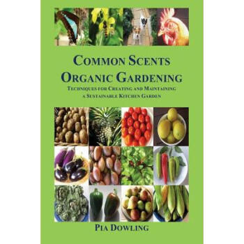 Common Scents Organic Gardening: Techniques ...