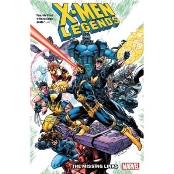 X-Men Legends Vol. 1: The Missing Links