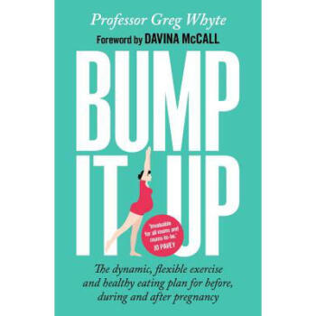 Bump It Up: The Dynamic, Flexible Exercise a...