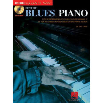 4周达】Best Of Blues Piano: Keyboard Signature Licks