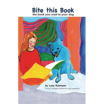 Bite This Book: The Book You Read to Your Dog