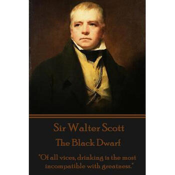 预订sir walter scott - the black dwarf: "of all .