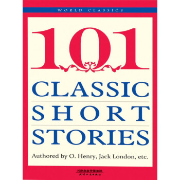 101 Classic Short Stories：经典短篇小说101篇（英文原版）pdf/doc/txt格式电子书下载