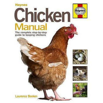 Haynes Chicken Manual: The Complete Step-By-...