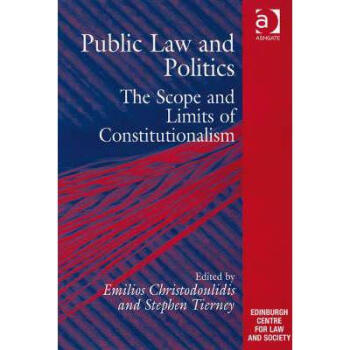 Public Law and Politics: The Scope and Limit...
