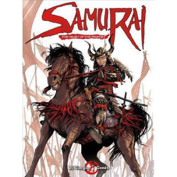 Samurai: The Heart of the Prophet: The Heart...
