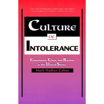 culture of intolerance: chauvinism, class,.