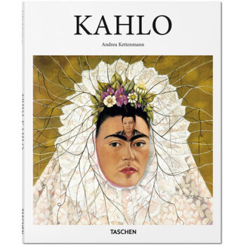 现货 弗里达卡罗画册作品集 KAHLO 艺术绘画作品集 艺术画册 taschen