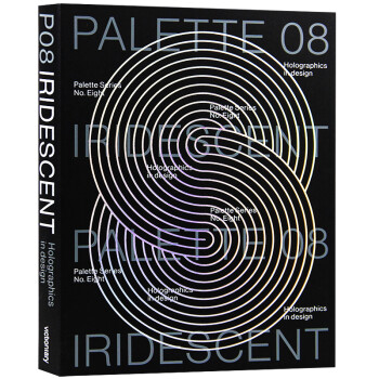 现货PALETTE 08 Iridescent 色彩系列08 彩虹色 设计中的全息图 平面设计书籍