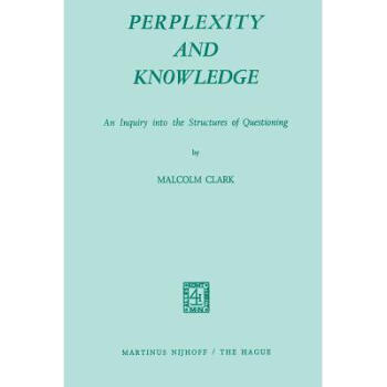 Perplexity and Knowledge : An Inquiry into t...