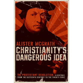 Christianity"s Dangerous Idea