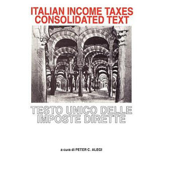 Italian Income Taxes Consolidated Text: Cons...