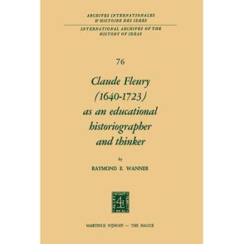 Claude Fleury (1640-1723) as an Educational ...