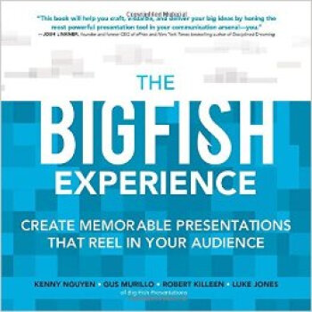 The Bigfish Experience: Create Memorable Presentations