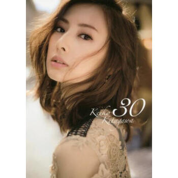 日版30 Keiko Kitagawa 北川景子2nd 写真集 摘要书评试读 京东图书