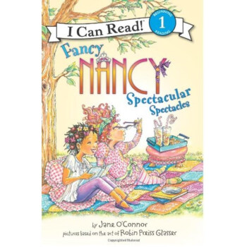 Fancy Nancy: Spectacular Spectacles (I Can Read Book 1)