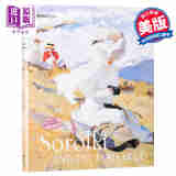 索罗拉和巴黎岁月 英文原版 Sorolla and the Paris Years