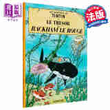 法文版 丁丁历险记 红色拉克姆的宝藏 Tintin Le Tresor de Rackham le rouge 法文原版 Herge Herge 漫画