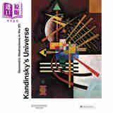 Kandinskys Universe: Geometric Abstractions 进口艺术 康定斯基的宇宙 20世纪的几何抽象画 Prestel
