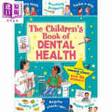 预售 儿童牙科保健书 The Children's Book of Dental Health 英文原版 儿童亲子共读牙齿保护科普 儿童绘本 进口童书