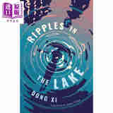 预售 回响 茅盾文学奖 冯小刚电视剧原著 RIPPLES IN THE LAKE 英文原版 Dong Xi 东西 畅销推理故事 悬疑犯罪小说