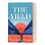 The Yield 屈服 塔拉 琼 文奇 2020年迈尔斯 富兰克林文学奖 英文版 进口英语原版书籍 英文原版小说