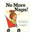 不要再打盹了 英文原版 No More Naps! 儿童趣味亲子绘本 纸板书 神奇图书馆作者Chris Grabenstein 英文版 提名2022年美国亚利桑那州青年读者奖