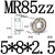 适用迷你684小轴承大全624MR63 52小型695ZZ608内径2 3 4 5 6 8mm微型 MR85ZZ(5*8*2.5)