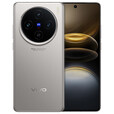 vivo X100 Ultra 【x100系列】2亿APO长焦 一英寸云台级主摄 蓝图影像 5G拍照手机 vivox100ultra 钛色丨X100s(蓝晶×天玑9300+) 16GB+512GB