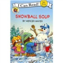 小怪物：雪球汤 Little Critter: Snowball Soup (My First I Can Read)进口原版 英文