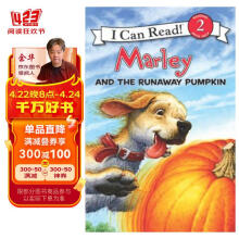 Marley: Marley and the Runaway Pumpkin (I Can Read, Level 2)[小狗马利：马利和逃跑的南瓜]