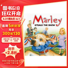 马利：马利抢先一步 Marley: Marley Steals the Show  进口原版 英文