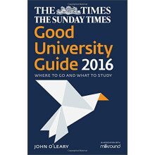 The Times Good University Guide 2016: Where To Go And What To Study