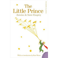 The Little Prince Picador Classic Edition (with an introduction by Kate Mosse)