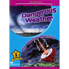 Macmillan Children'S Readers Dangerous Weather International Level 5