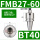 BT40-FMB27-60